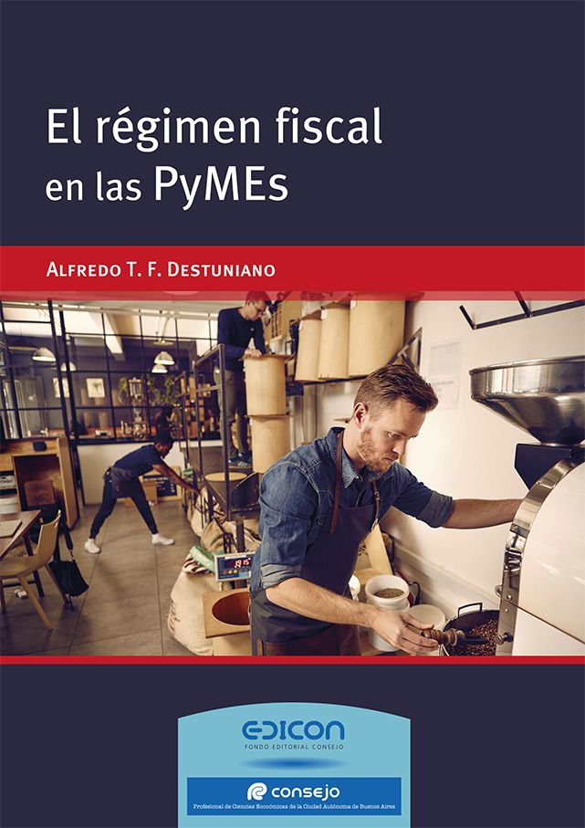 El régimen fiscal en las PyMEs- 2ª edición