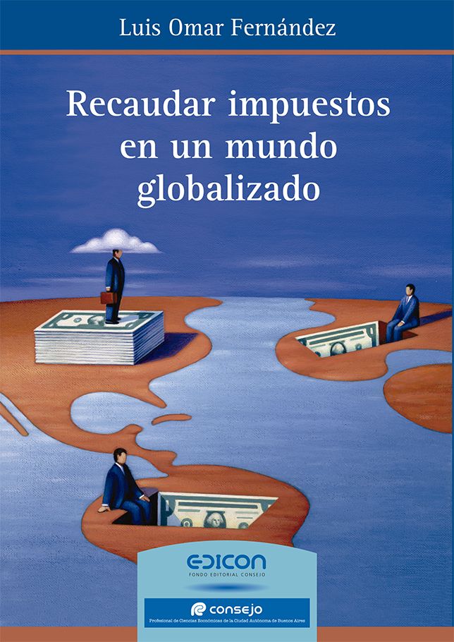 Recaudar impuestos en un mundo globalizado