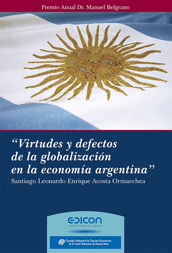 Virtudes y defectos de la globalización en la economía argentina