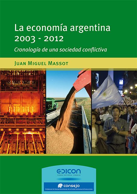 La Economía Argentina 2003-2012